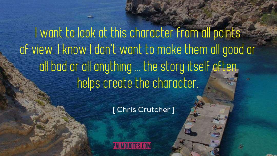 All Bad quotes by Chris Crutcher