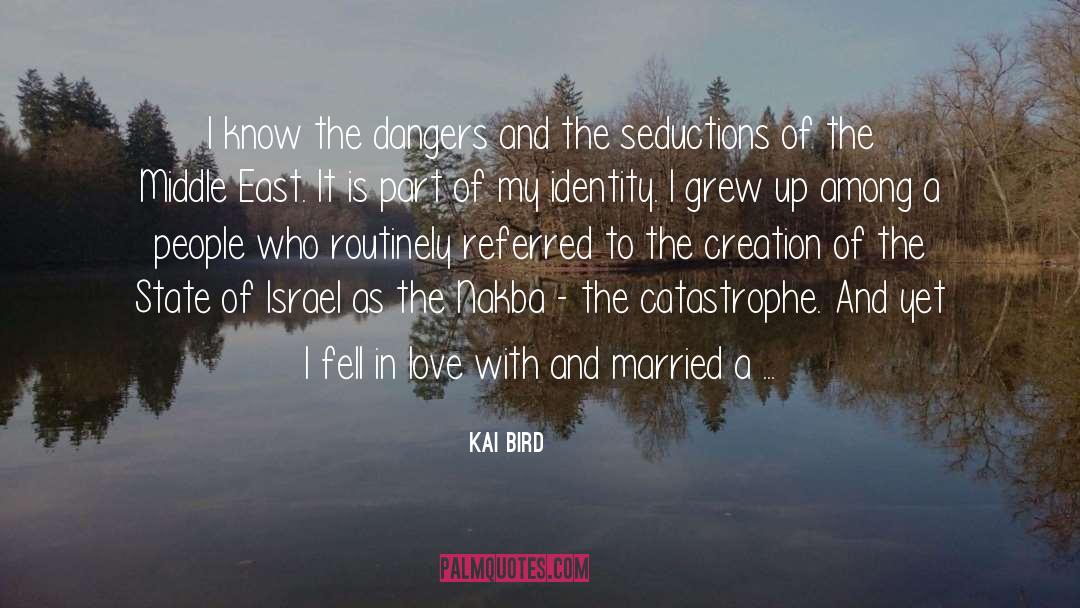 All Because Two People Fell In Love quotes by Kai Bird