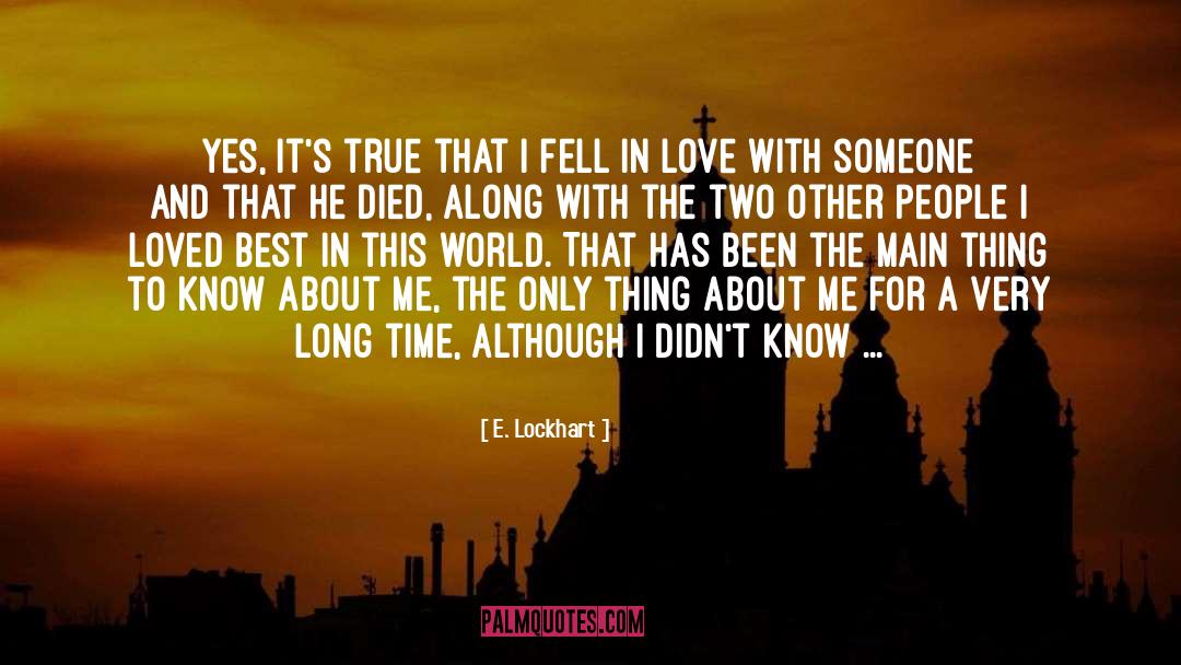 All Because Two People Fell In Love quotes by E. Lockhart