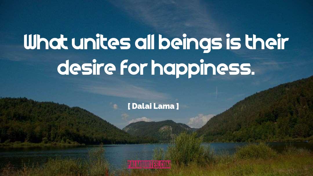 All Beings quotes by Dalai Lama