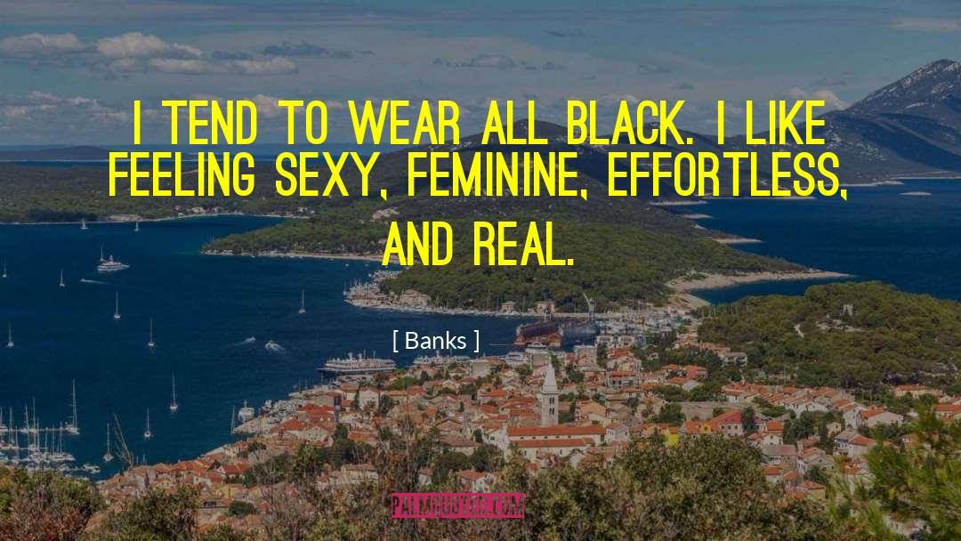 All Black quotes by Banks