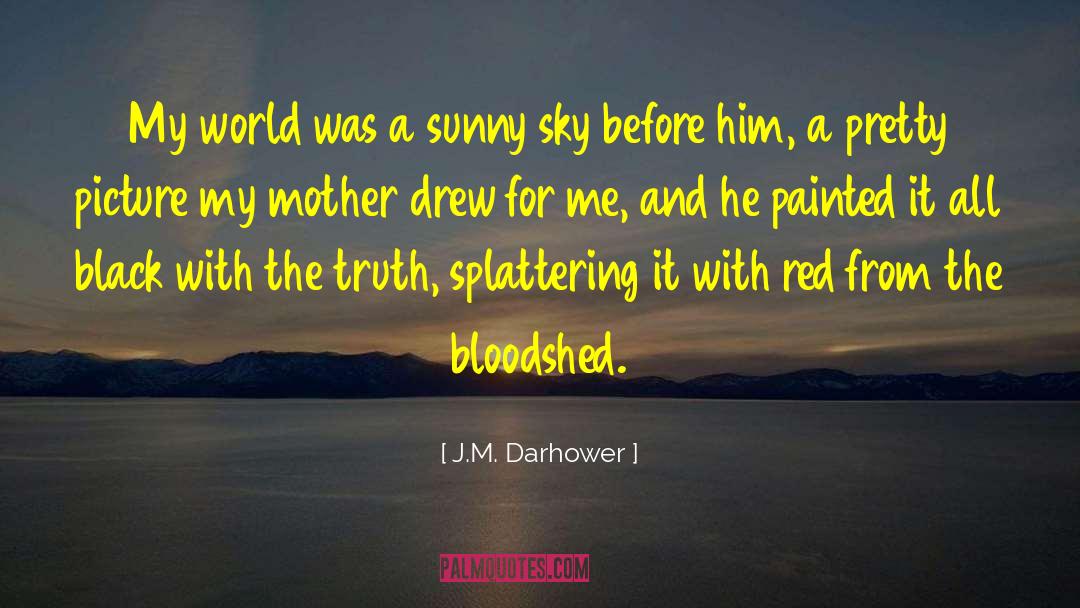 All Black quotes by J.M. Darhower