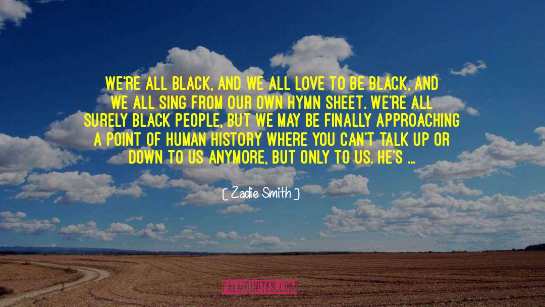 All Black quotes by Zadie Smith