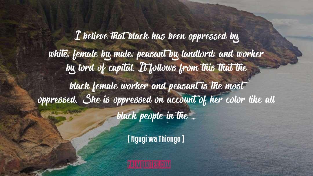 All Black quotes by Ngugi Wa Thiongo