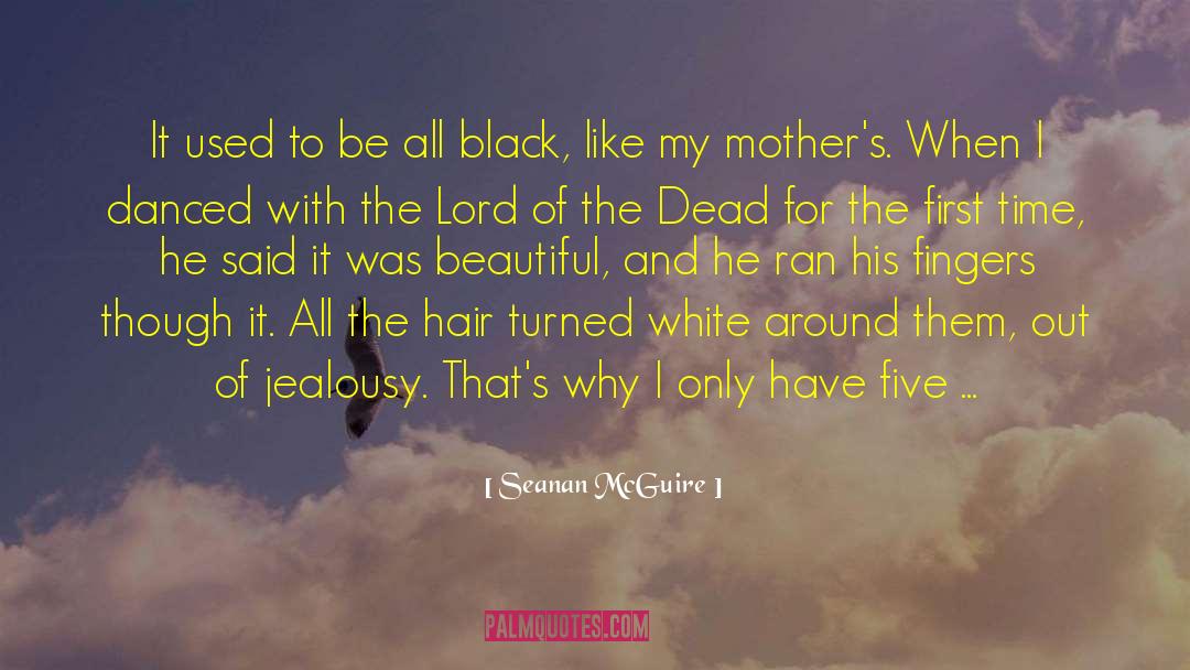 All Black quotes by Seanan McGuire