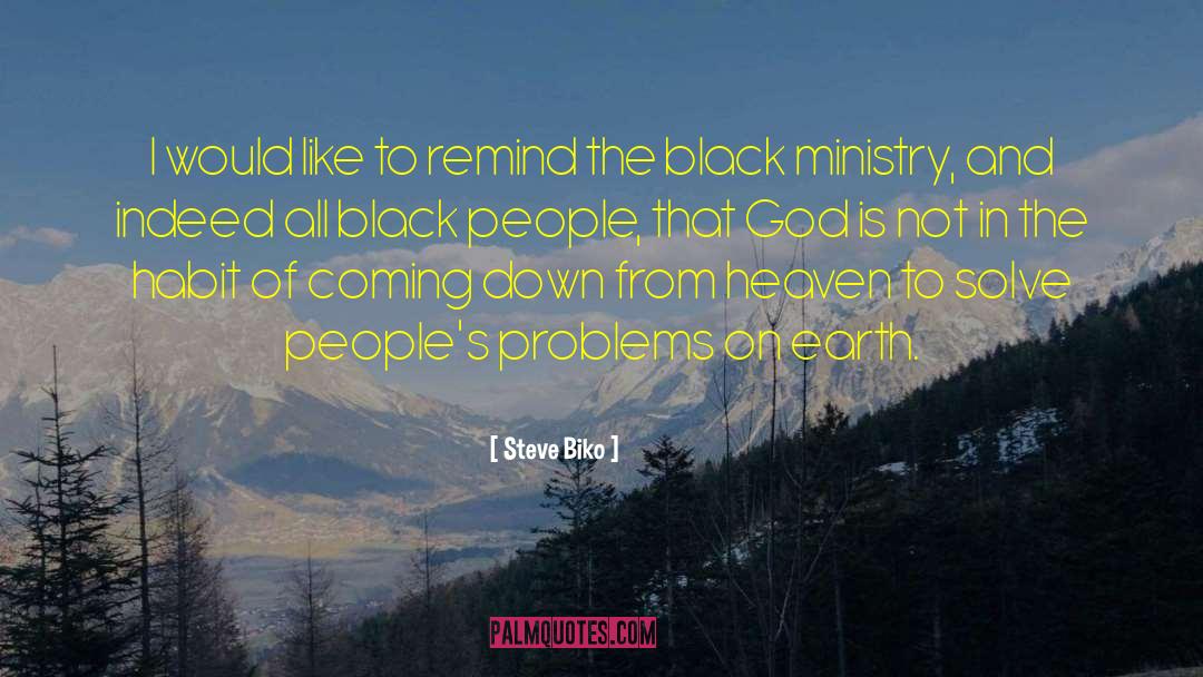 All Black quotes by Steve Biko