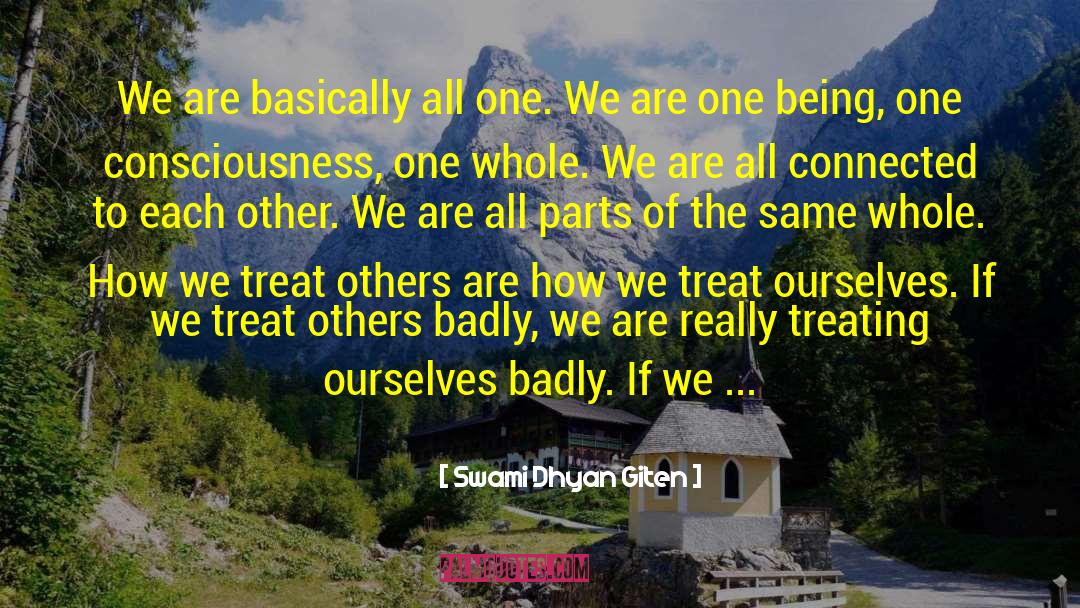All Connected quotes by Swami Dhyan Giten