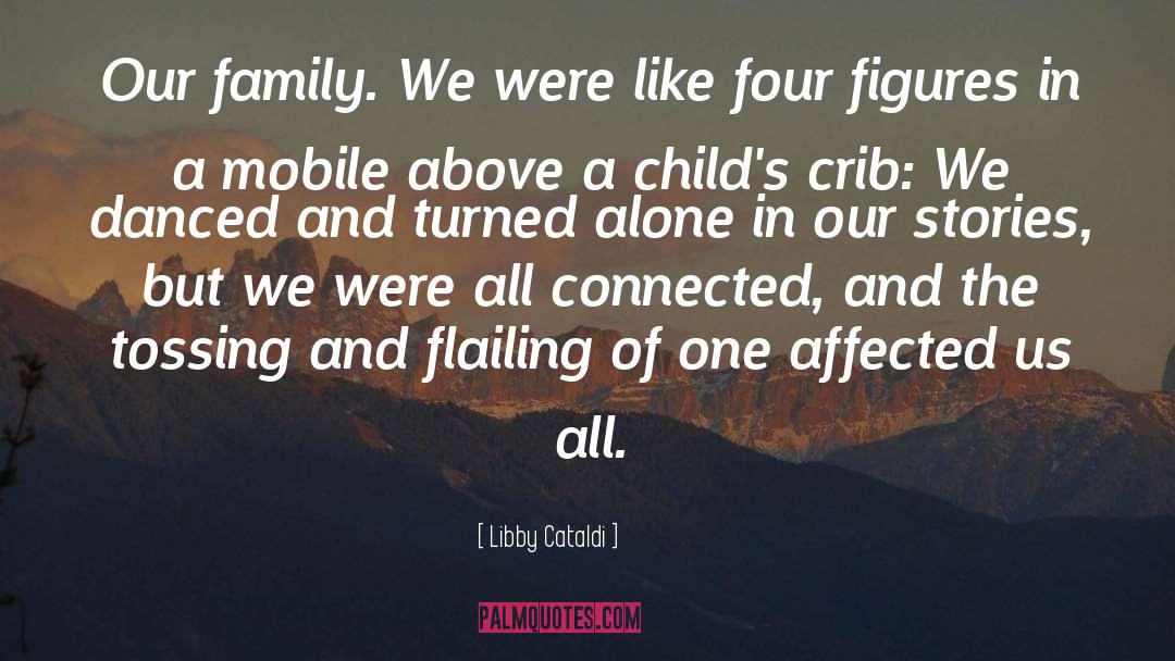 All Connected quotes by Libby Cataldi