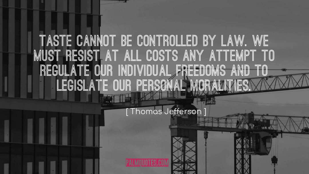 All Costs quotes by Thomas Jefferson