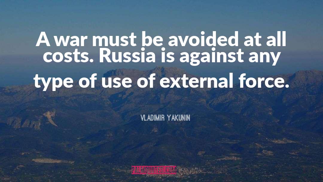 All Costs quotes by Vladimir Yakunin