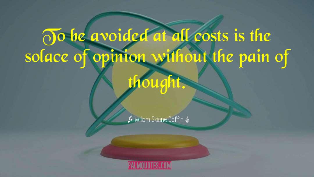 All Costs quotes by William Sloane Coffin