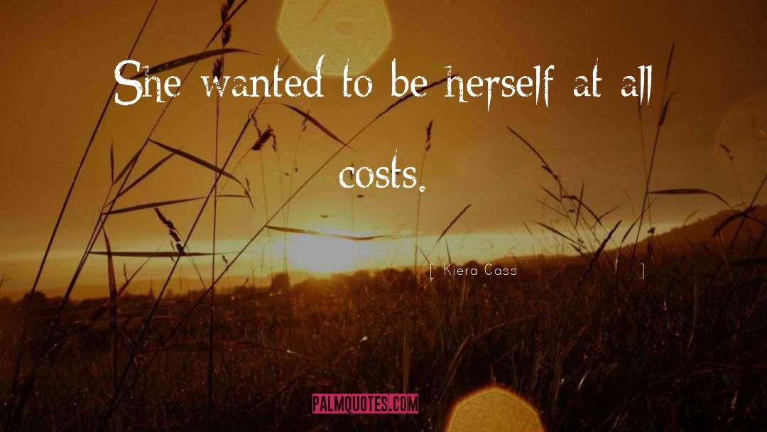 All Costs quotes by Kiera Cass