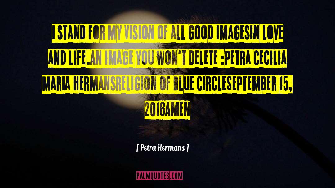 All Good quotes by Petra Hermans