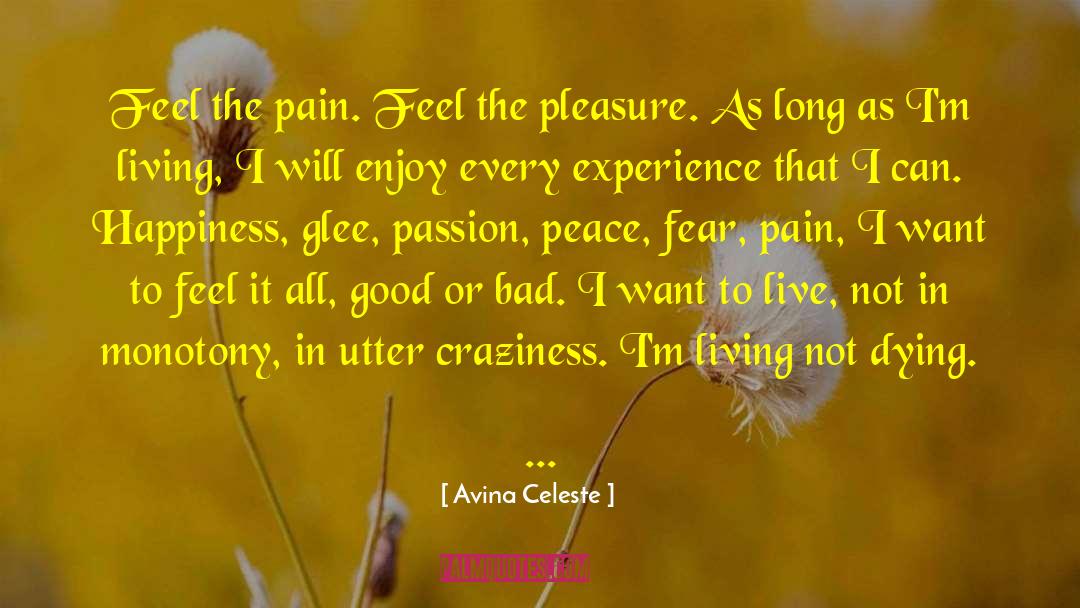 All Good quotes by Avina Celeste