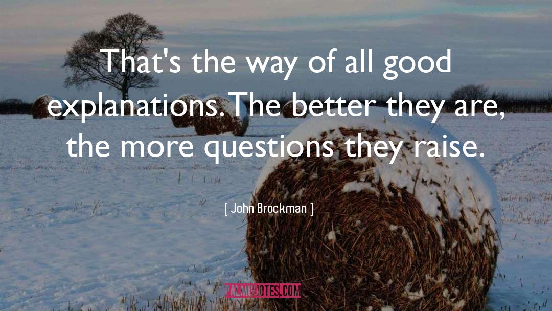 All Good quotes by John Brockman