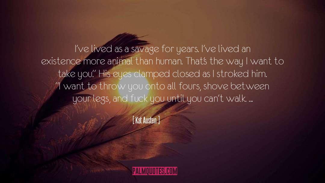 All I Want Is You Lyrics quotes by Kat Austen