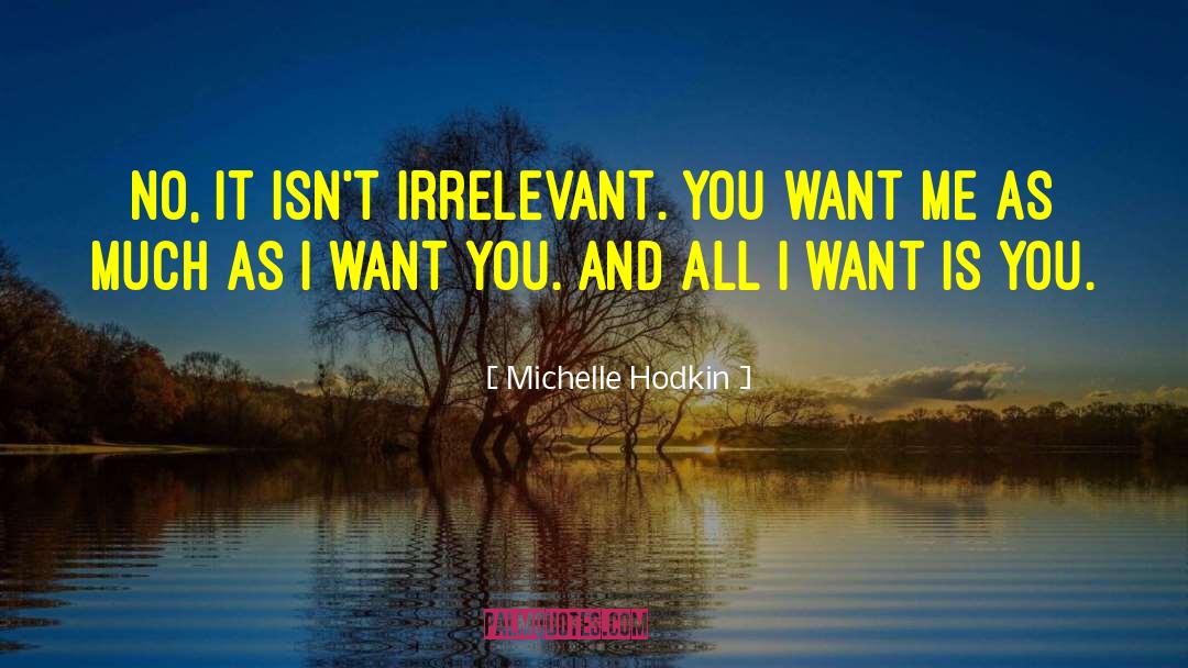 All I Want Is You quotes by Michelle Hodkin