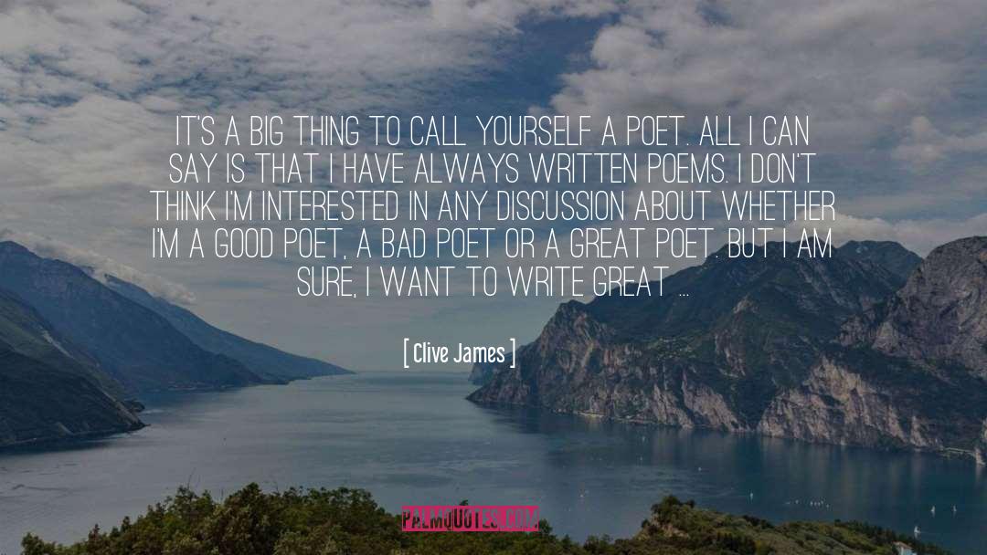 All I Want Is You quotes by Clive James