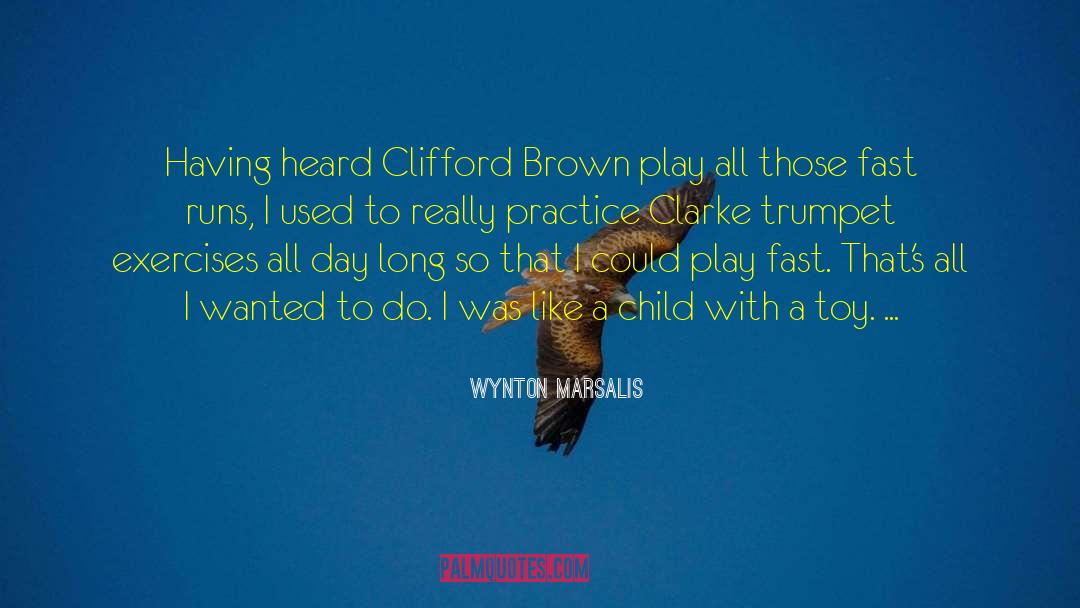 All I Wanted quotes by Wynton Marsalis