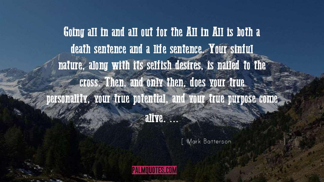All In quotes by Mark Batterson