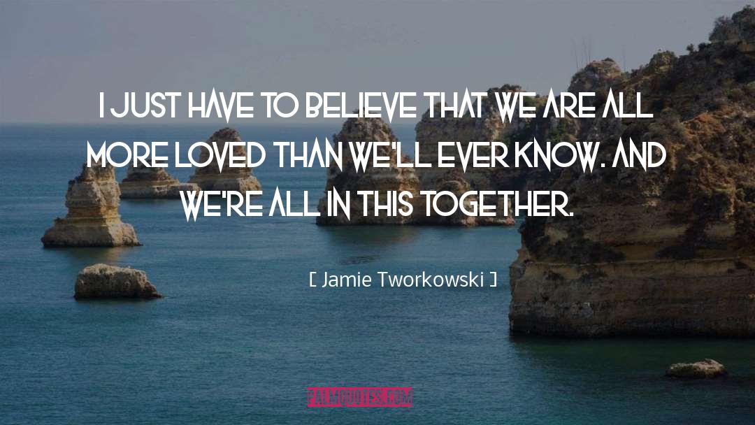 All In This Together quotes by Jamie Tworkowski