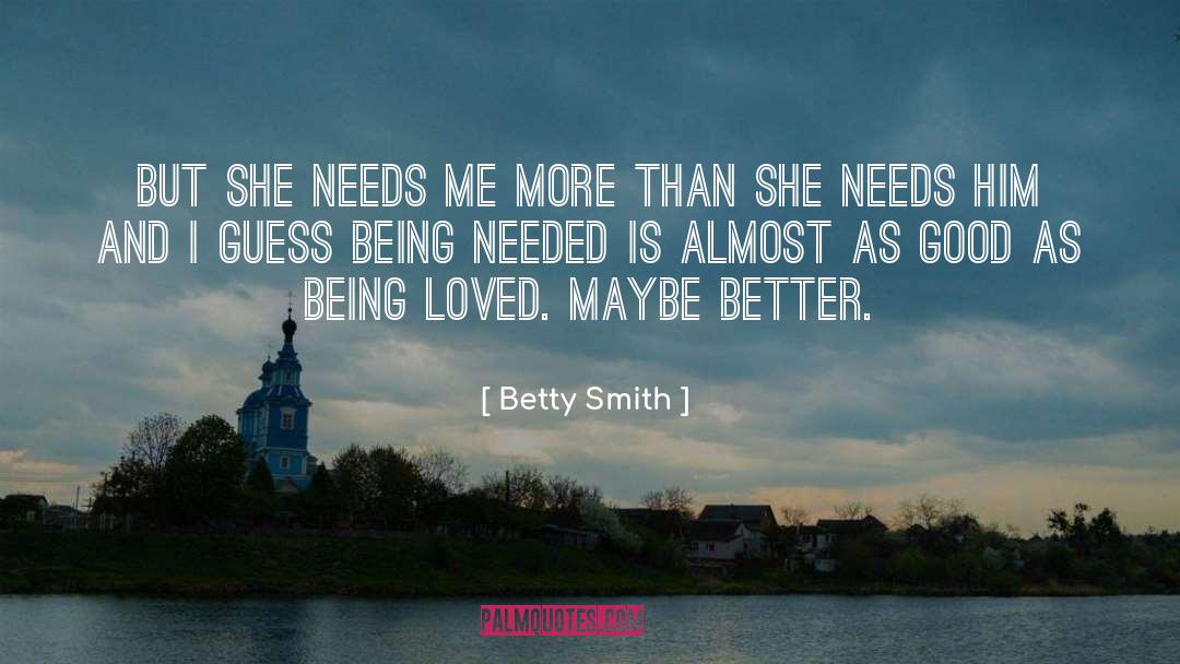 All Is Love quotes by Betty Smith