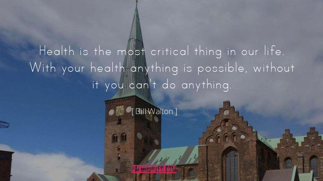 All Is Possible quotes by Bill Walton