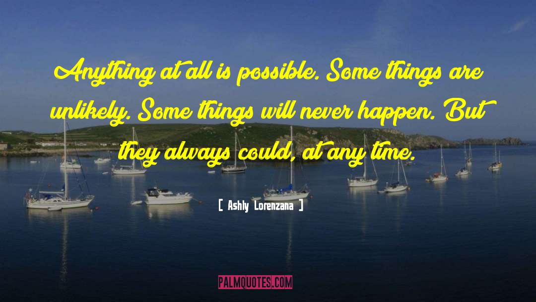 All Is Possible quotes by Ashly Lorenzana