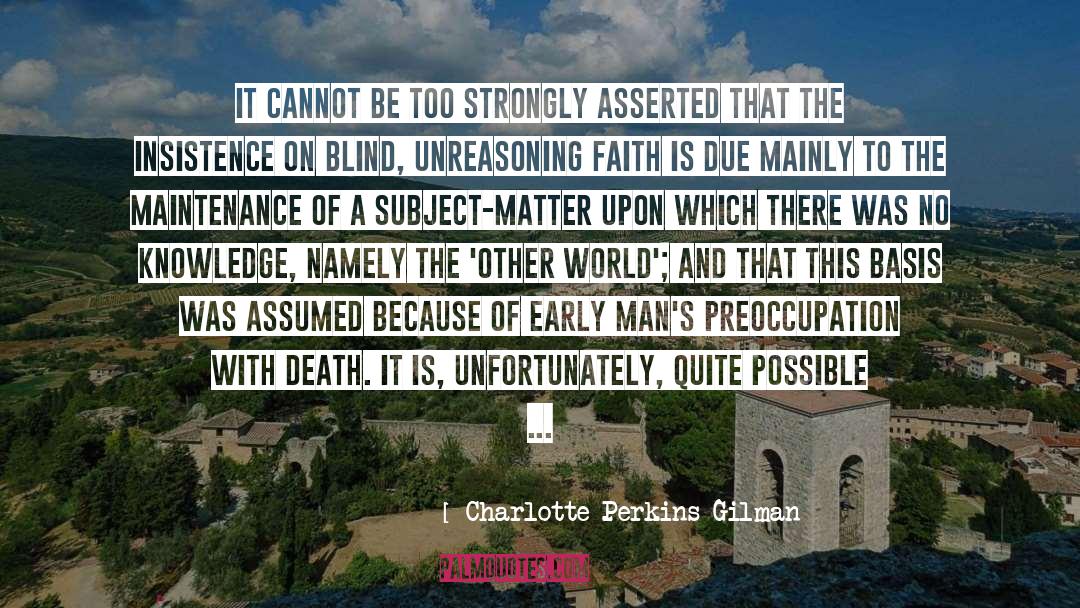 All Is Possible quotes by Charlotte Perkins Gilman