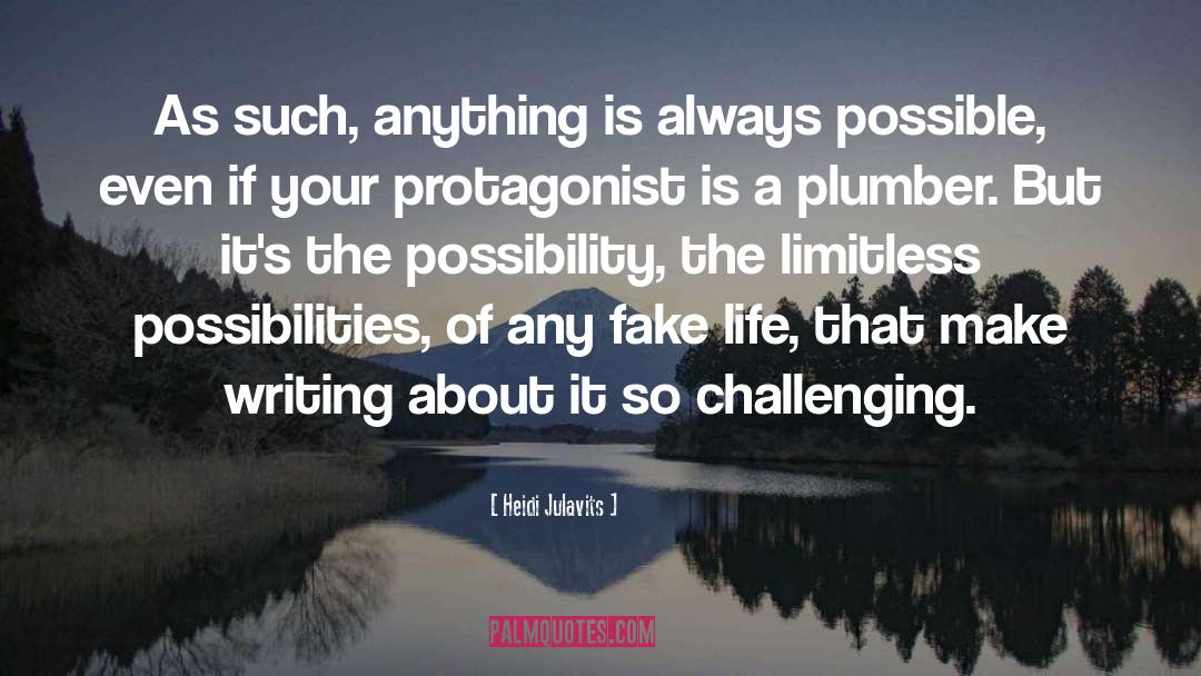 All Is Possible quotes by Heidi Julavits