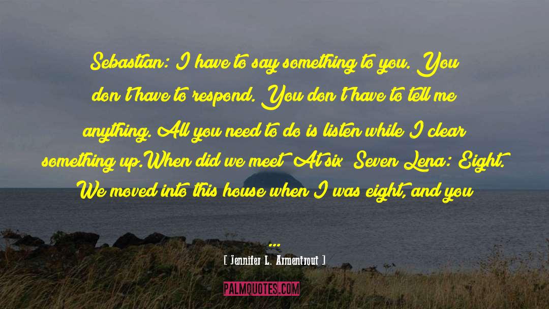 All Is Right With The World quotes by Jennifer L. Armentrout