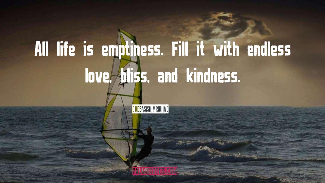 All Life Is Emptiness quotes by Debasish Mridha