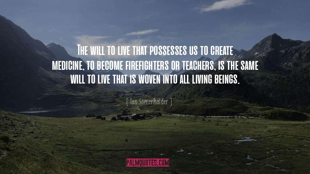 All Living Beings quotes by Ian Somerhalder