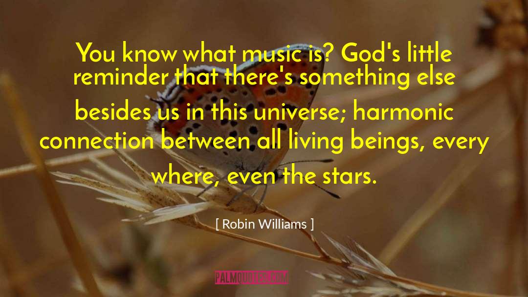 All Living Beings quotes by Robin Williams