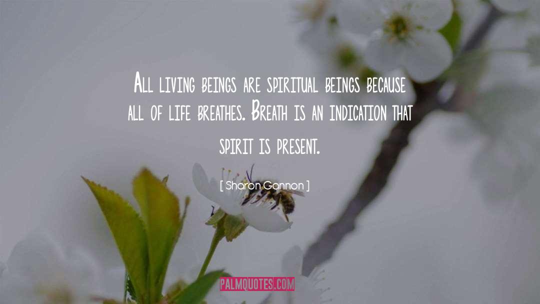 All Living Beings quotes by Sharon Gannon