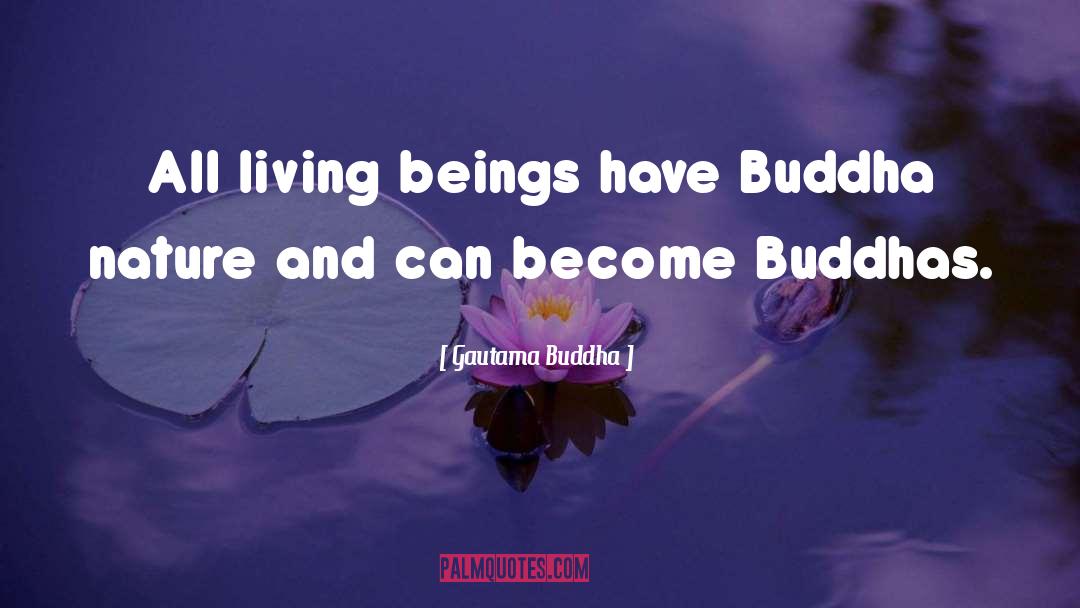 All Living Beings quotes by Gautama Buddha