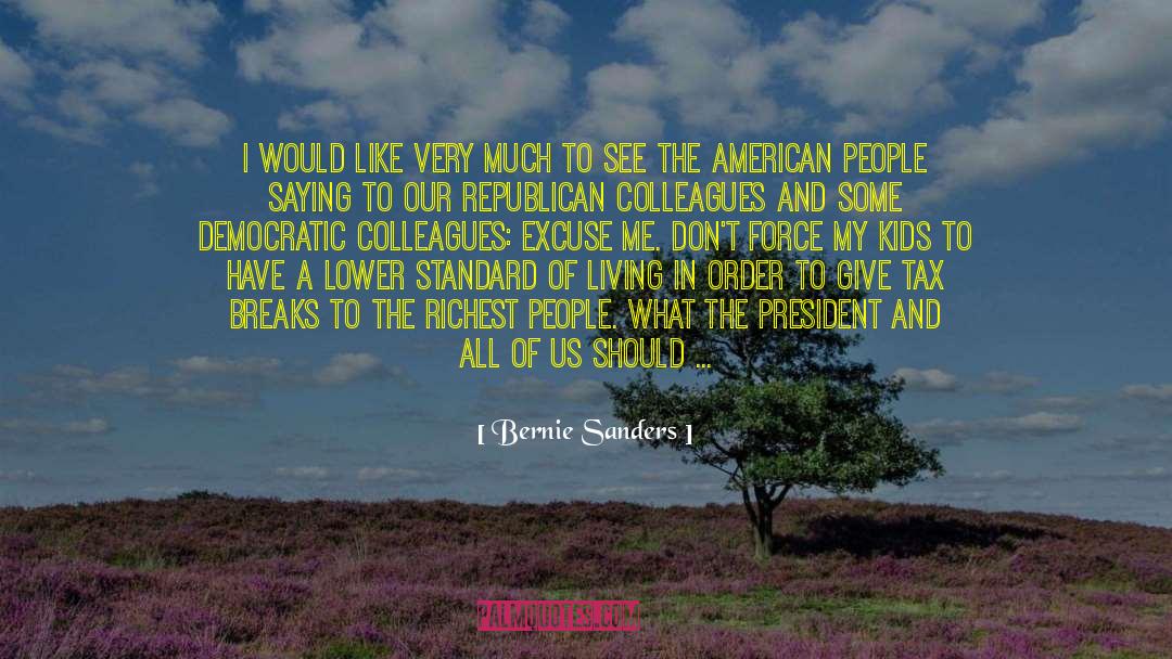 All Living Creatures quotes by Bernie Sanders