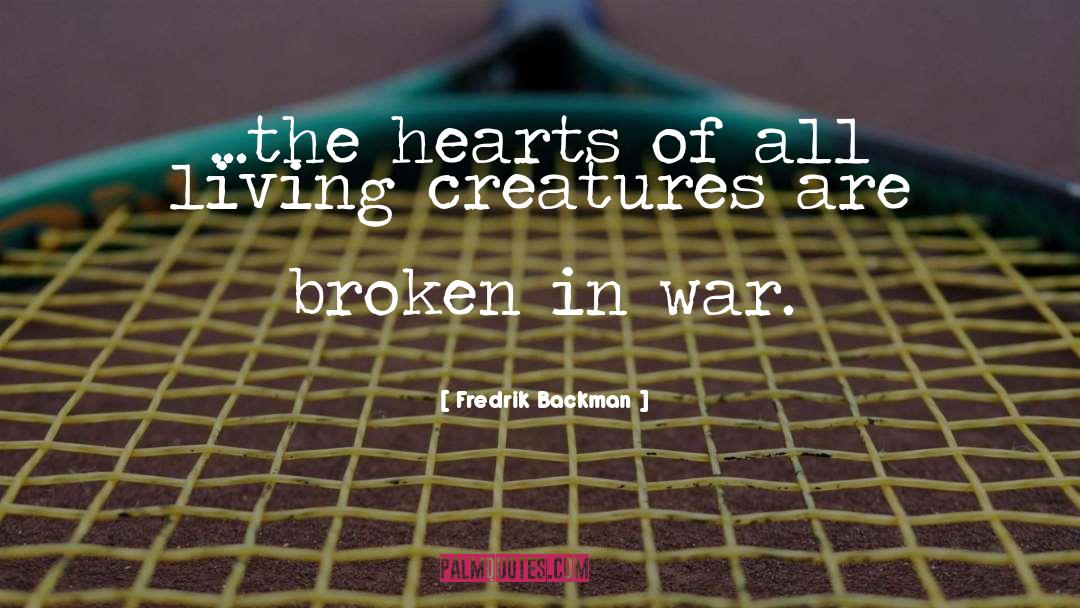 All Living Creatures quotes by Fredrik Backman