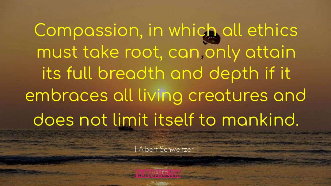 All Living Creatures quotes by Albert Schweitzer