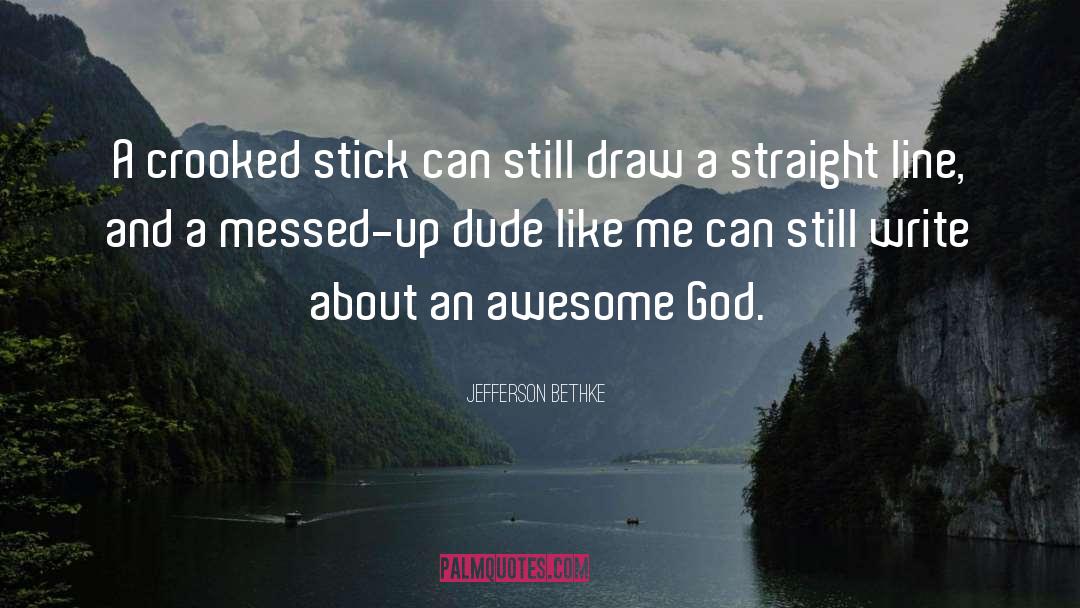 All Messed Up quotes by Jefferson Bethke
