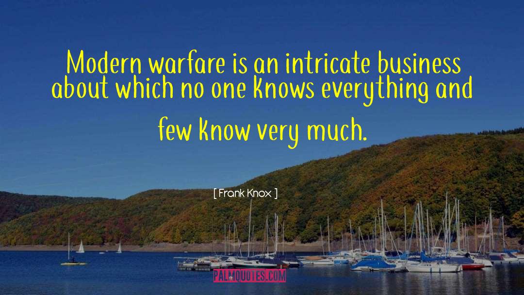 All Modern Warfare quotes by Frank Knox