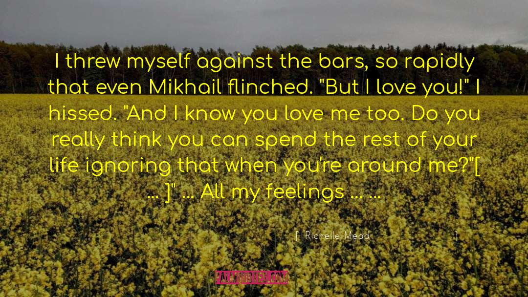 All My Feelings quotes by Richelle Mead