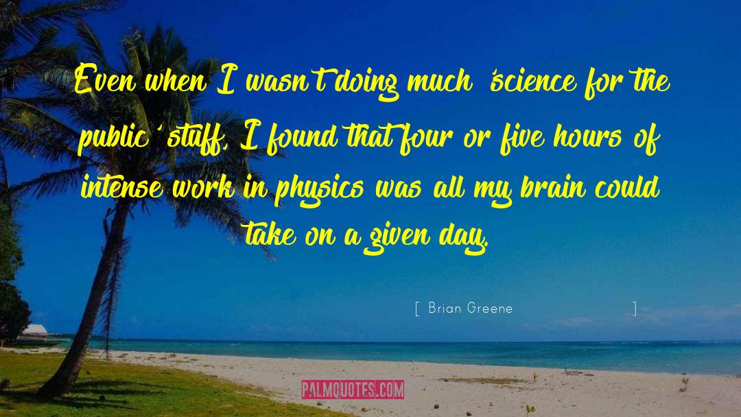 All My Feelings quotes by Brian Greene