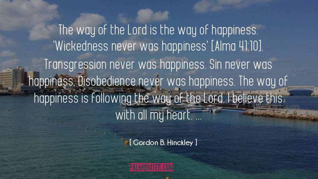 All My Puny Sorrows quotes by Gordon B. Hinckley
