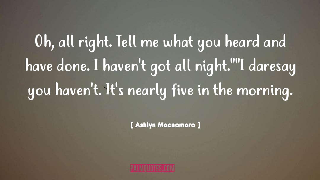 All Night quotes by Ashlyn Macnamara