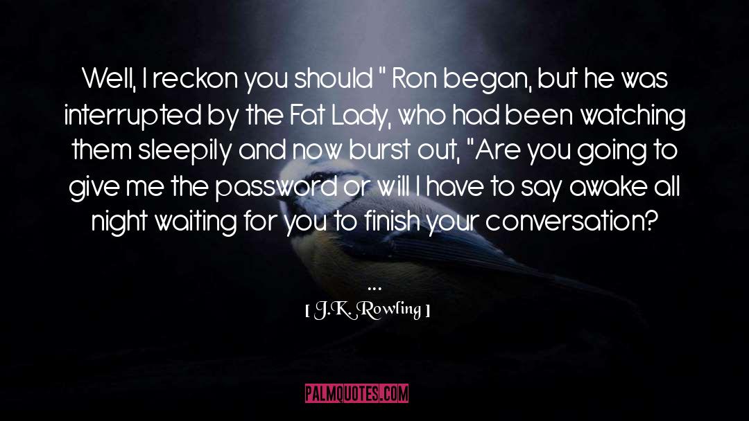 All Night quotes by J.K. Rowling
