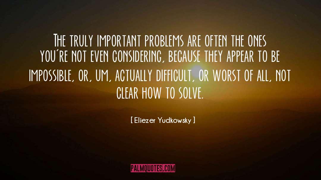 All Not quotes by Eliezer Yudkowsky