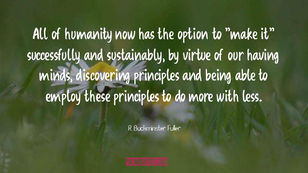 All Of Humanity quotes by R. Buckminster Fuller