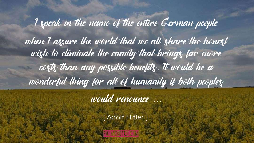 All Of Humanity quotes by Adolf Hitler