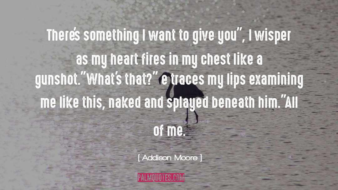 All Of Me quotes by Addison Moore